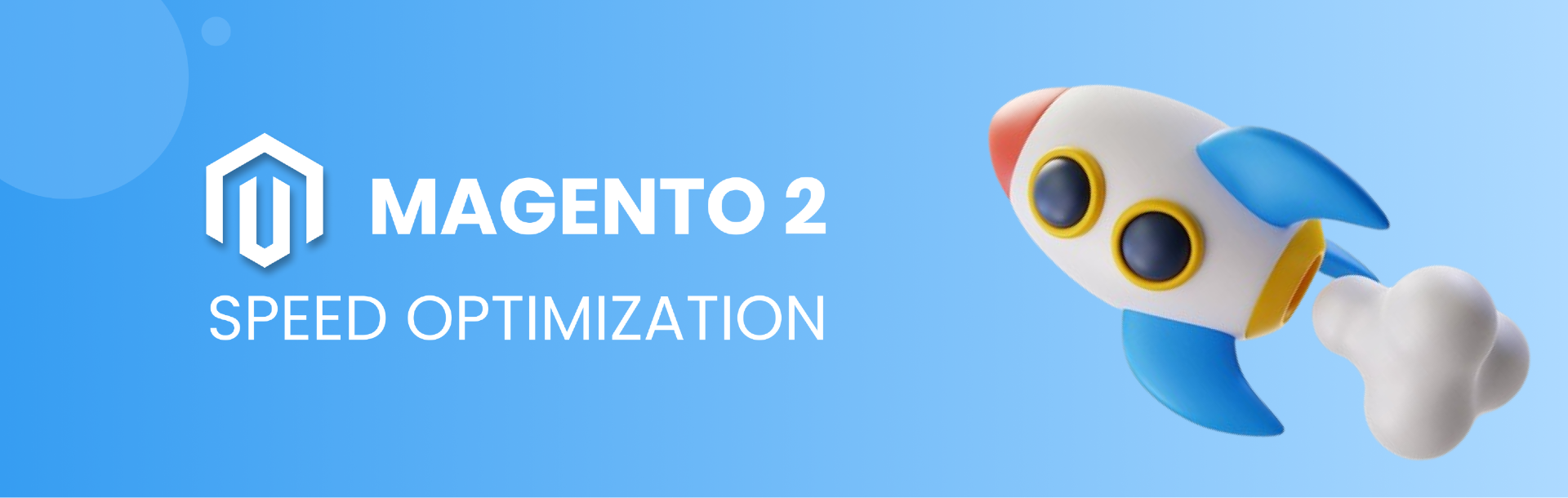 Magento 2 Store Speed Optimization
